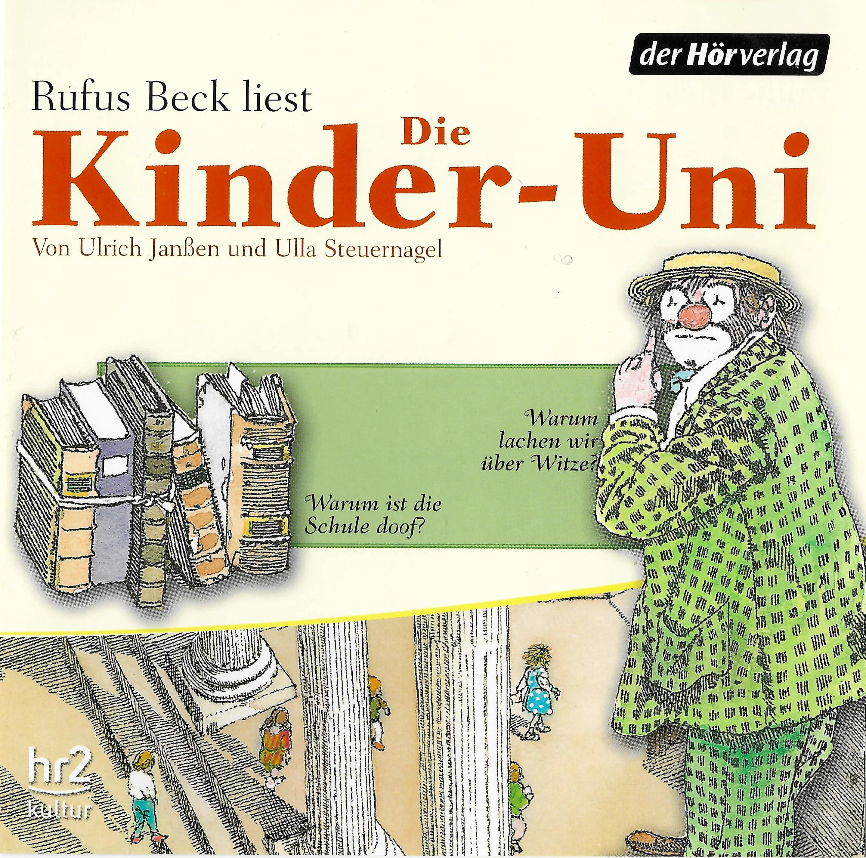 Die Kinder-Uni: Warum lachen wir über Witze? / Warum ist die Schule doof?