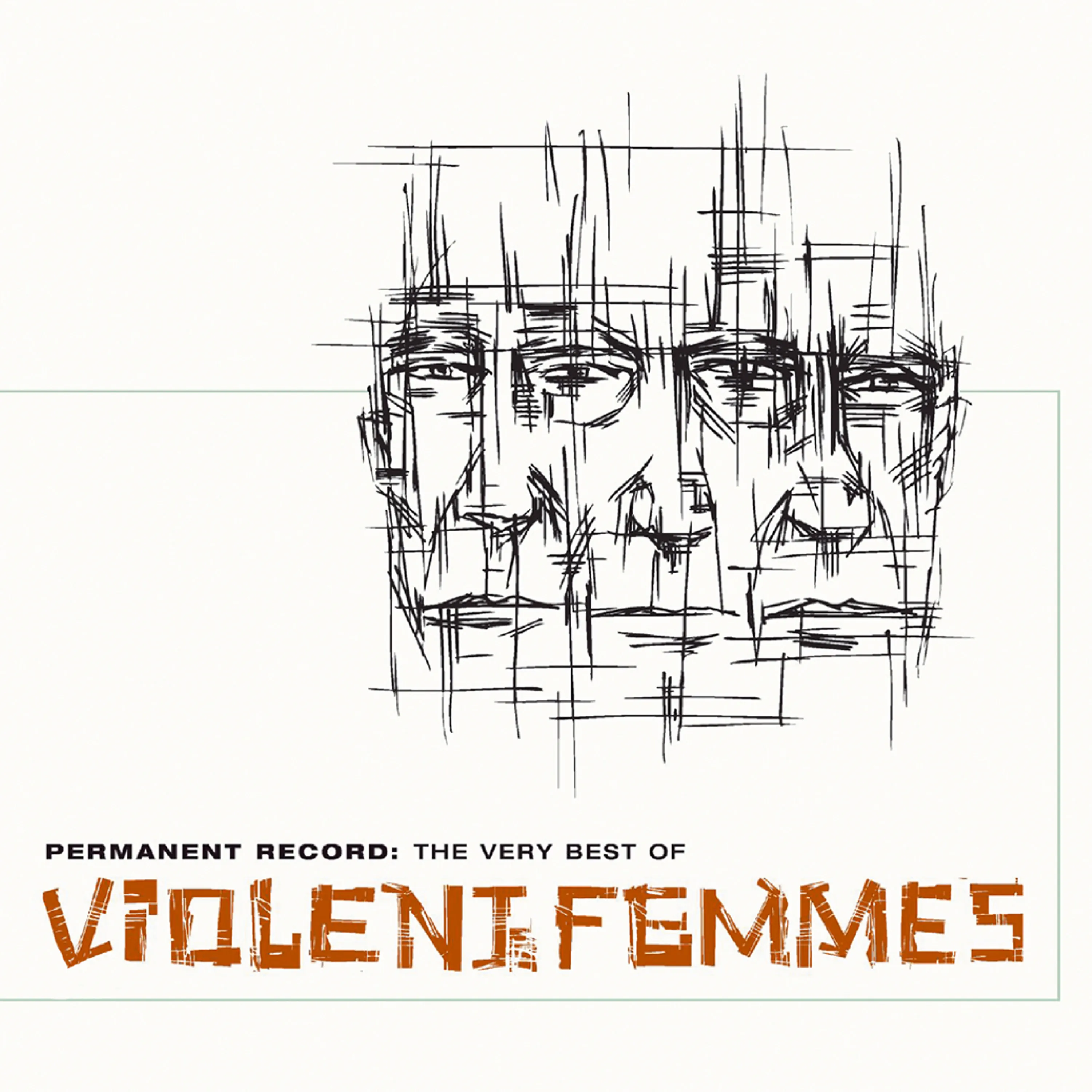 Permanent Record: The Very Best of Violent Femmes