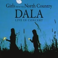 Official album cover art for the release Girls From the North Country by Dala