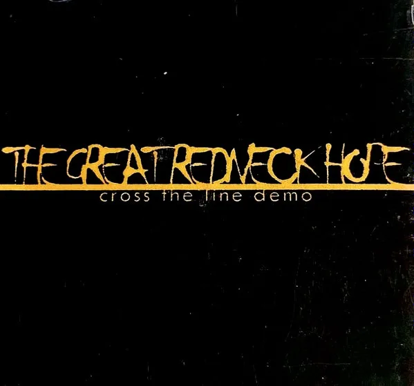Official album cover art for the release Cross the Line by The Great Redneck Hope