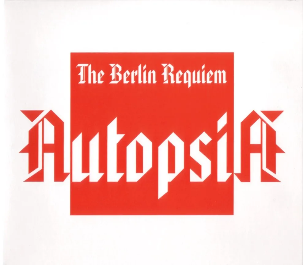Official album cover art for the release The Berlin Requiem by Autopsia