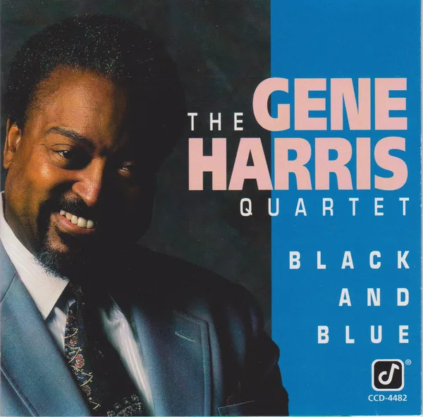 Official album cover art for the release Black and Blue by The Gene Harris Quartet