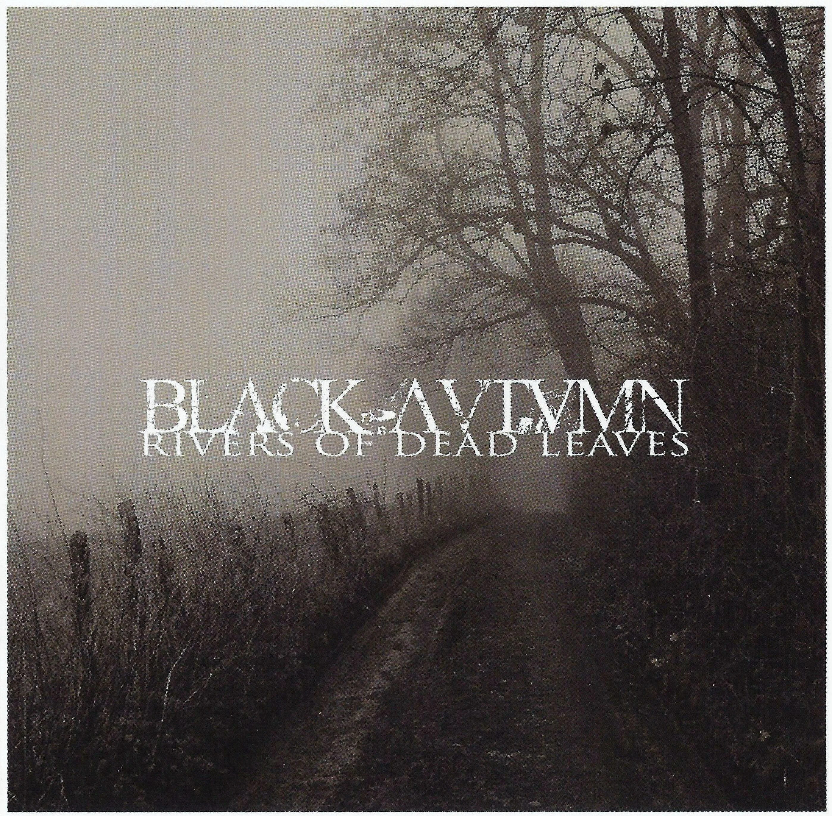 Official album cover art for the release Rivers of Dead Leaves by Black Autumn