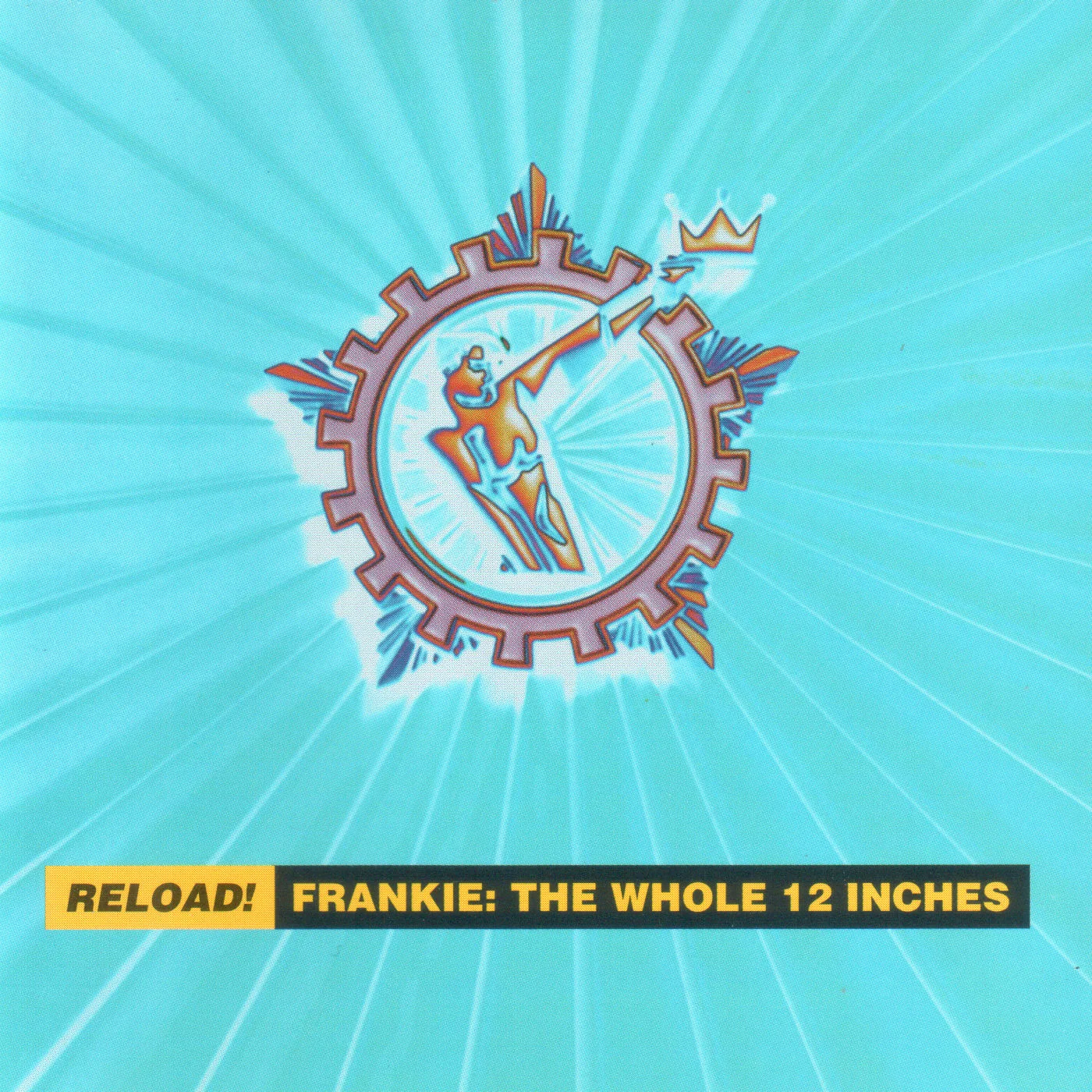 Reload! Frankie: The Whole 12 Inches