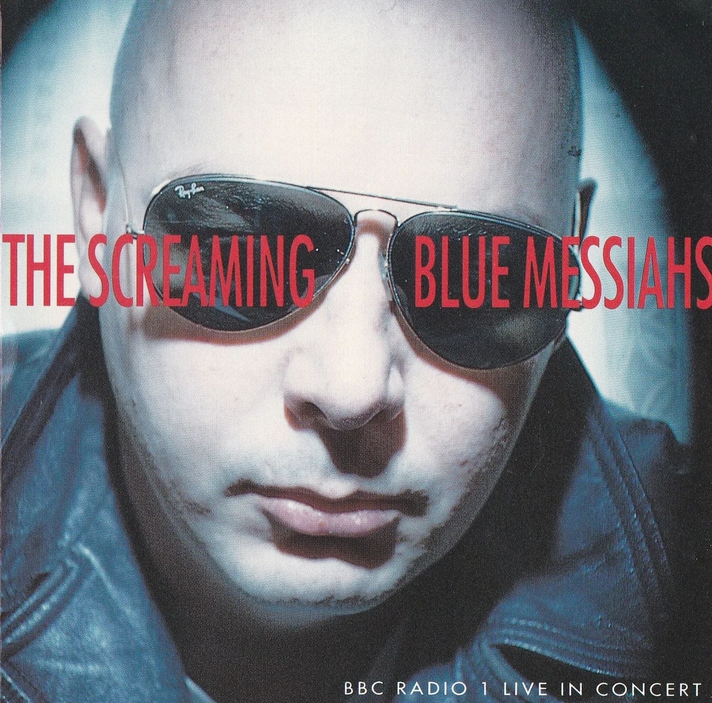 Official album cover art for the release BBC Radio 1 Live in Concert by The Screaming Blue Messiahs