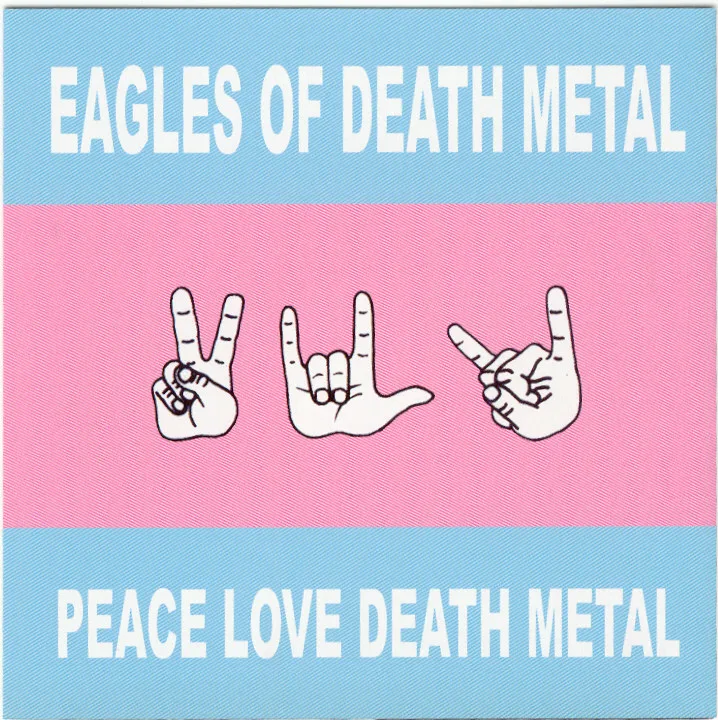 Official album cover art for the release Peace Love Death Metal by Eagles of Death Metal