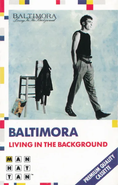 Official album cover art for the release Living in the Background by Baltimora