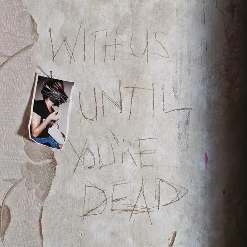 Official album cover art for the release With Us Until You’re Dead by Archive