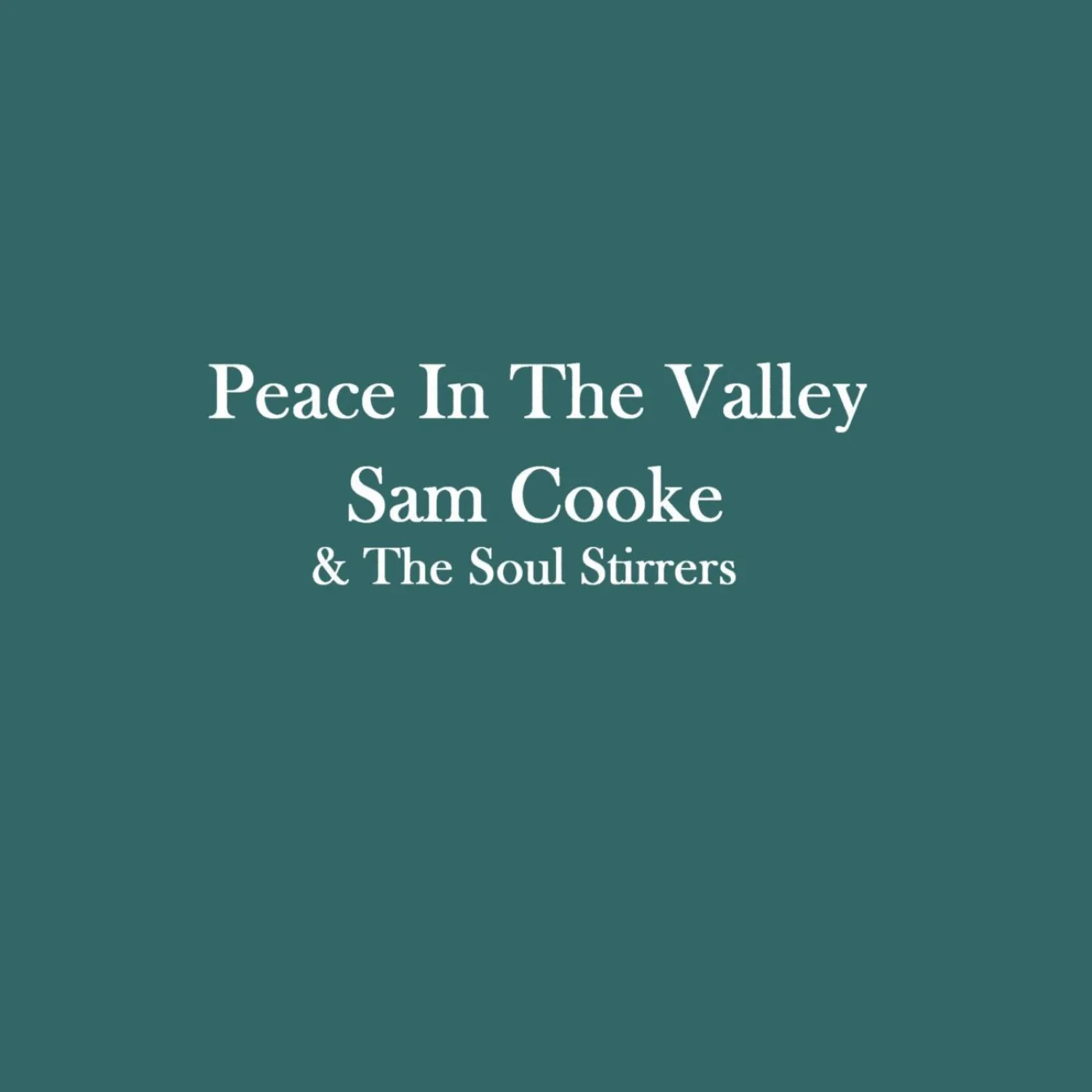 Peace in the Valley