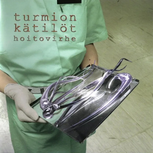 Official album cover art for the release Hoitovirhe by Turmion Kätilöt