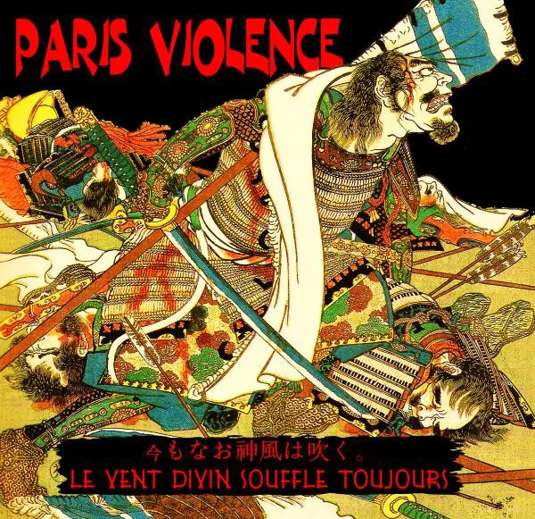 Official album cover art for the release Le Vent Divin Souffle Toujours by Paris Violence