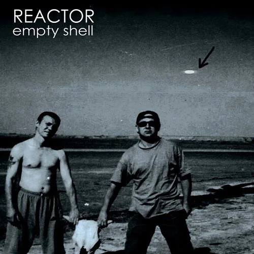 Official album cover art for the release Empty Shell by Reactor