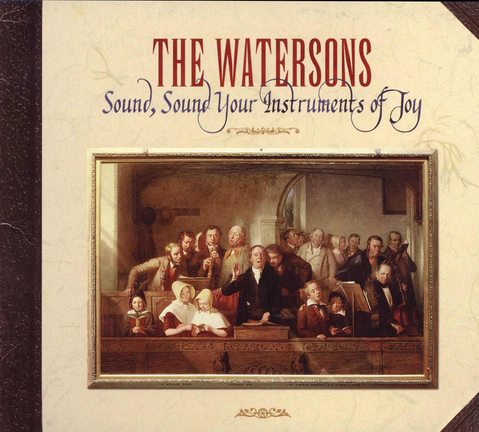 Official album cover art for the release Sound, Sound Your Instruments of Joy by The Watersons
