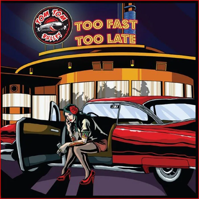Official album cover art for the release Too Fast Too Late by Tom Tom Bullet