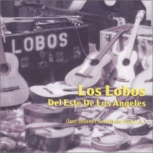 La feria de las flores song track artwork featured on the album Los Lobos del este de Los Angeles by Los Lobos