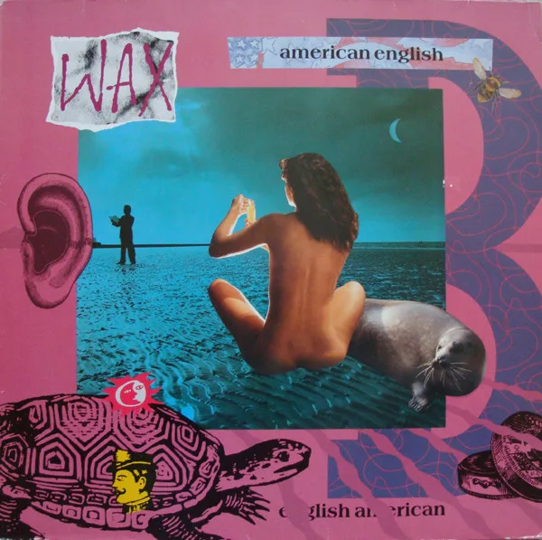 Official album cover art for the release American English by Wax