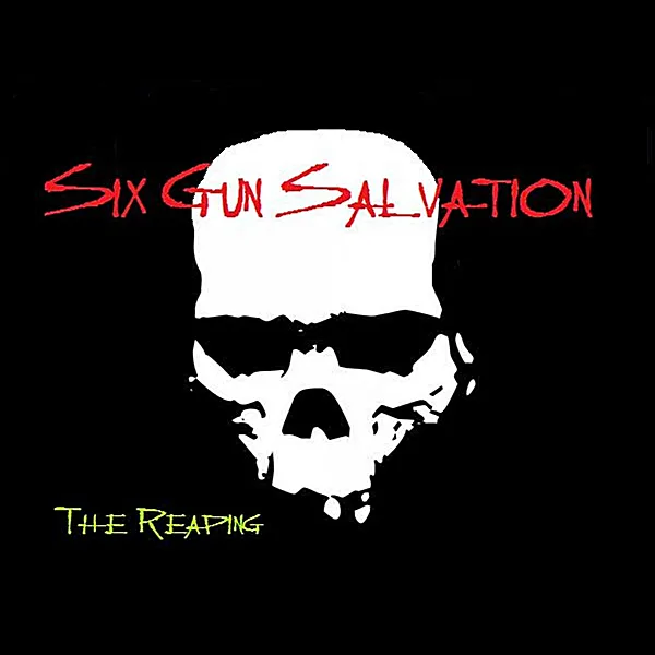 Official album cover art for the release The Reaping by Six Gun Salvation