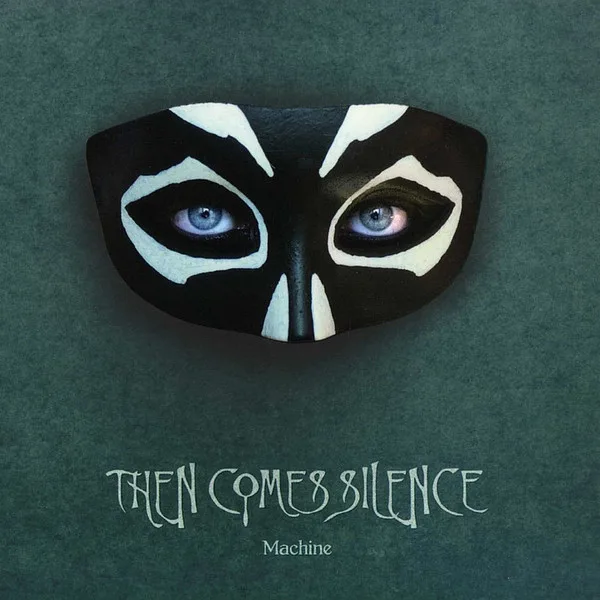 Official album cover art for the release Machine by Then Comes Silence
