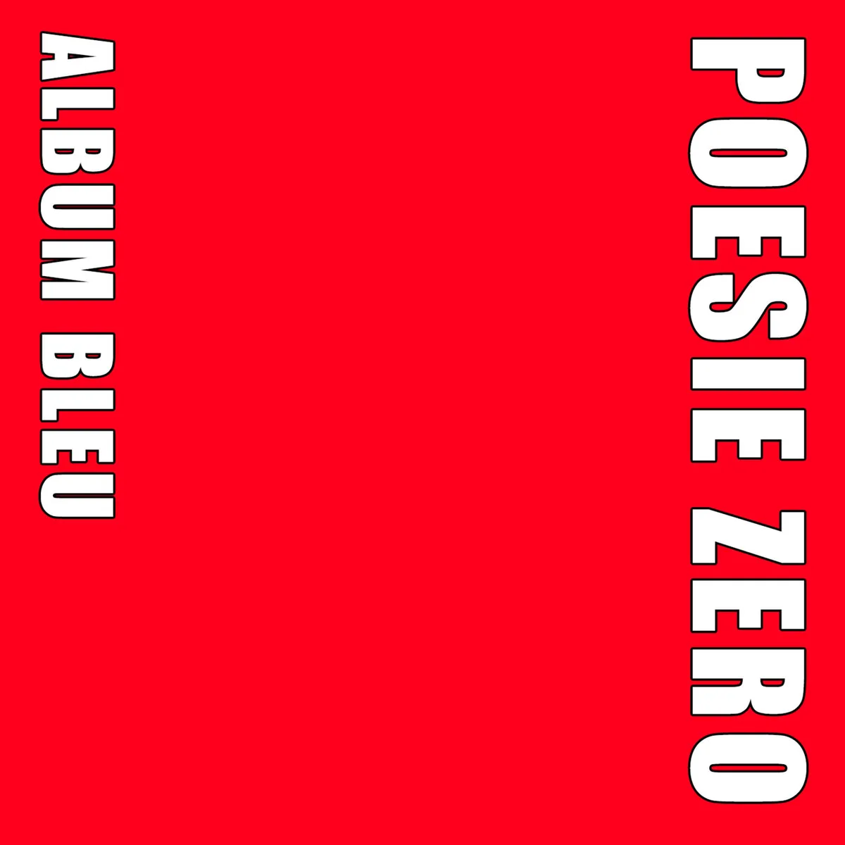 Official album cover art for the release ALBUM BLEU 3 by Poésie Zéro