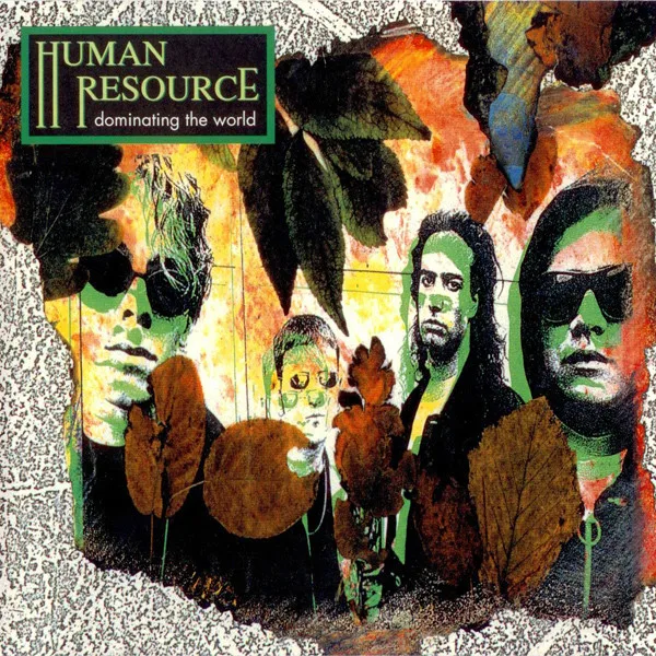 Official album cover art for the release Dominating The World by Human Resource
