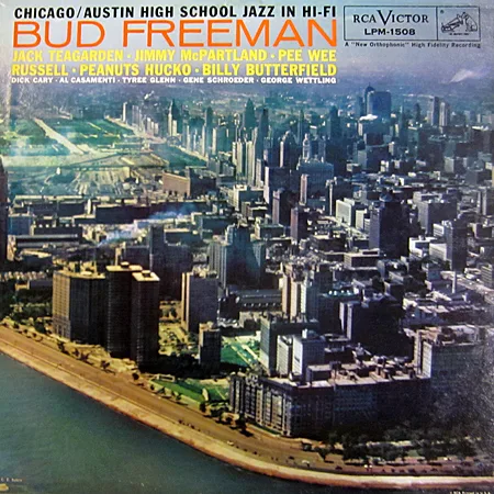 Official album cover art for the release Chicago/Austin High School Jazz in Hi-Fi by Bud Freeman & His Summa Cum Laude Orchestra