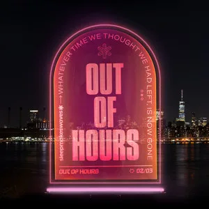 Official album cover art for the release Out of Hours by sleepmakeswaves