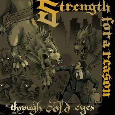Official album cover art for the release Through Cold Eyes by Strength for a Reason
