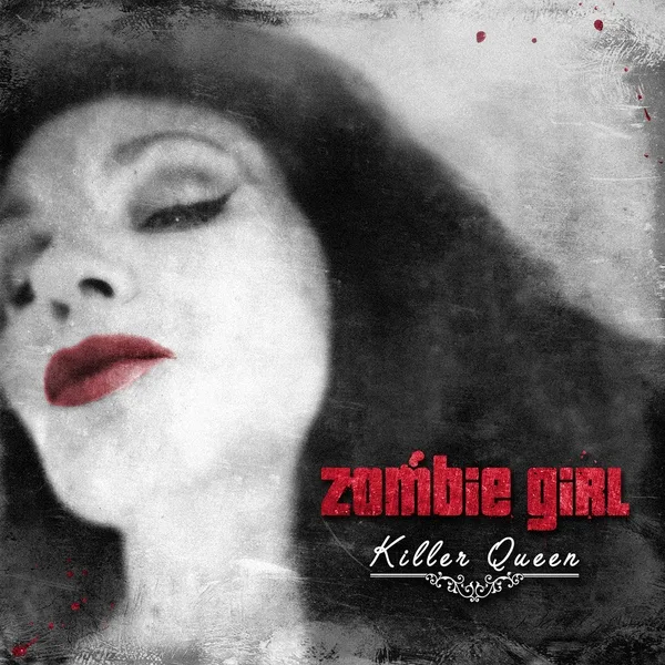 Official album cover art for the release Killer Queen by Zombie Girl