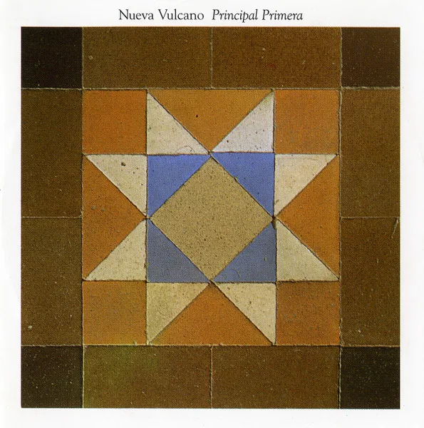 Official album cover art for the release Principal Primera by Nueva Vulcano