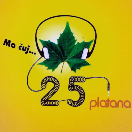 Official album cover art for the release Ma čuj... 25 by Platana