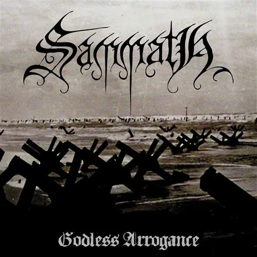 Official album cover art for the release Godless Arrogance by Sammath