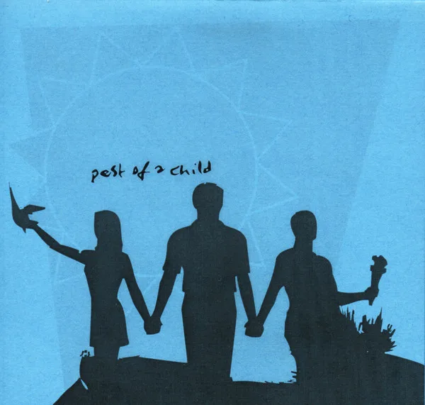 Official album cover art for the release Pest of a Child by Pest of a Child