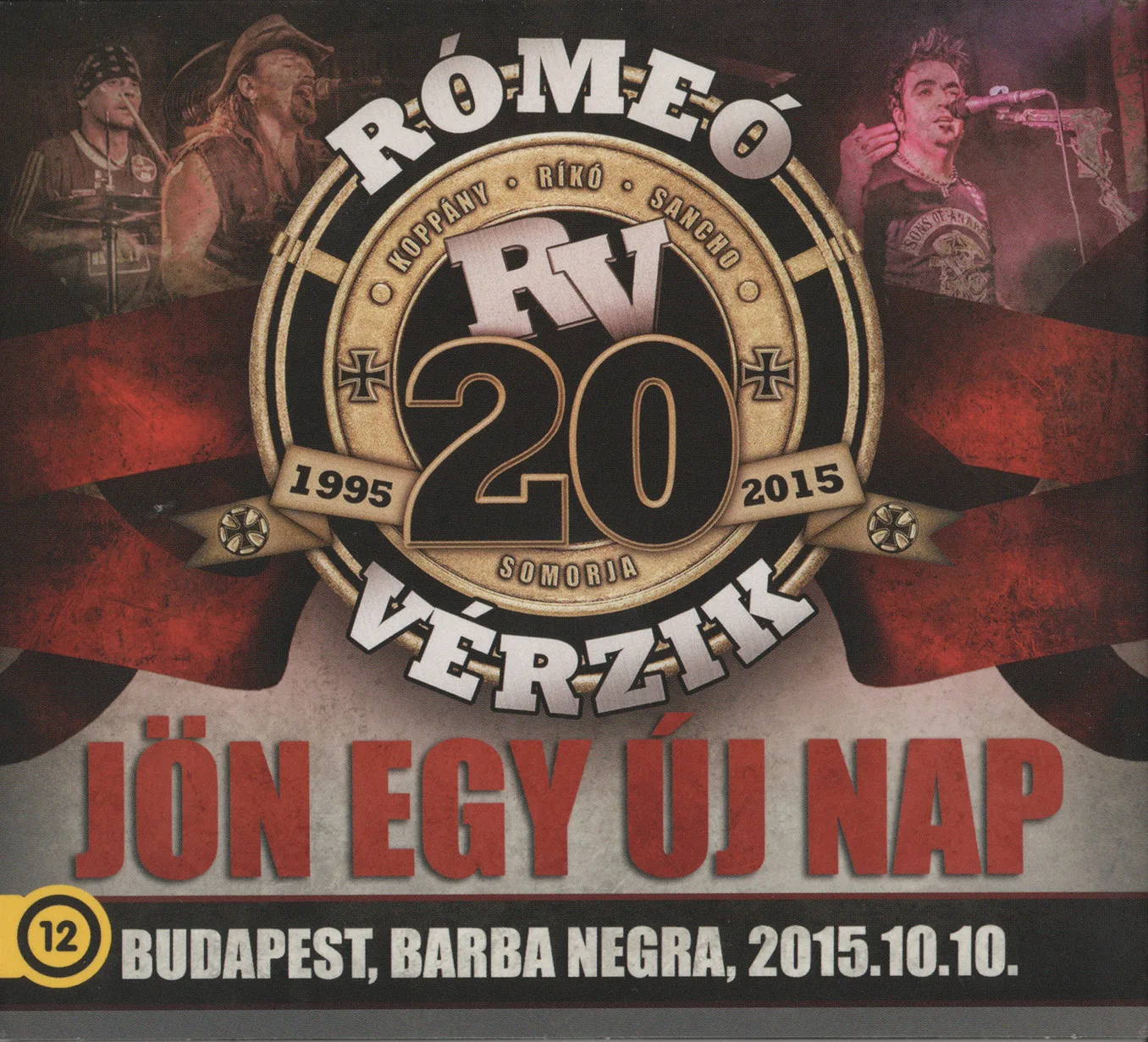 Official album cover art for the release Jön egy új nap by Rómeó vérzik