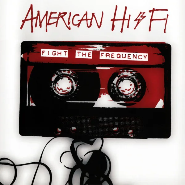 Official album cover art for the release Fight the Frequency by American Hi‐Fi