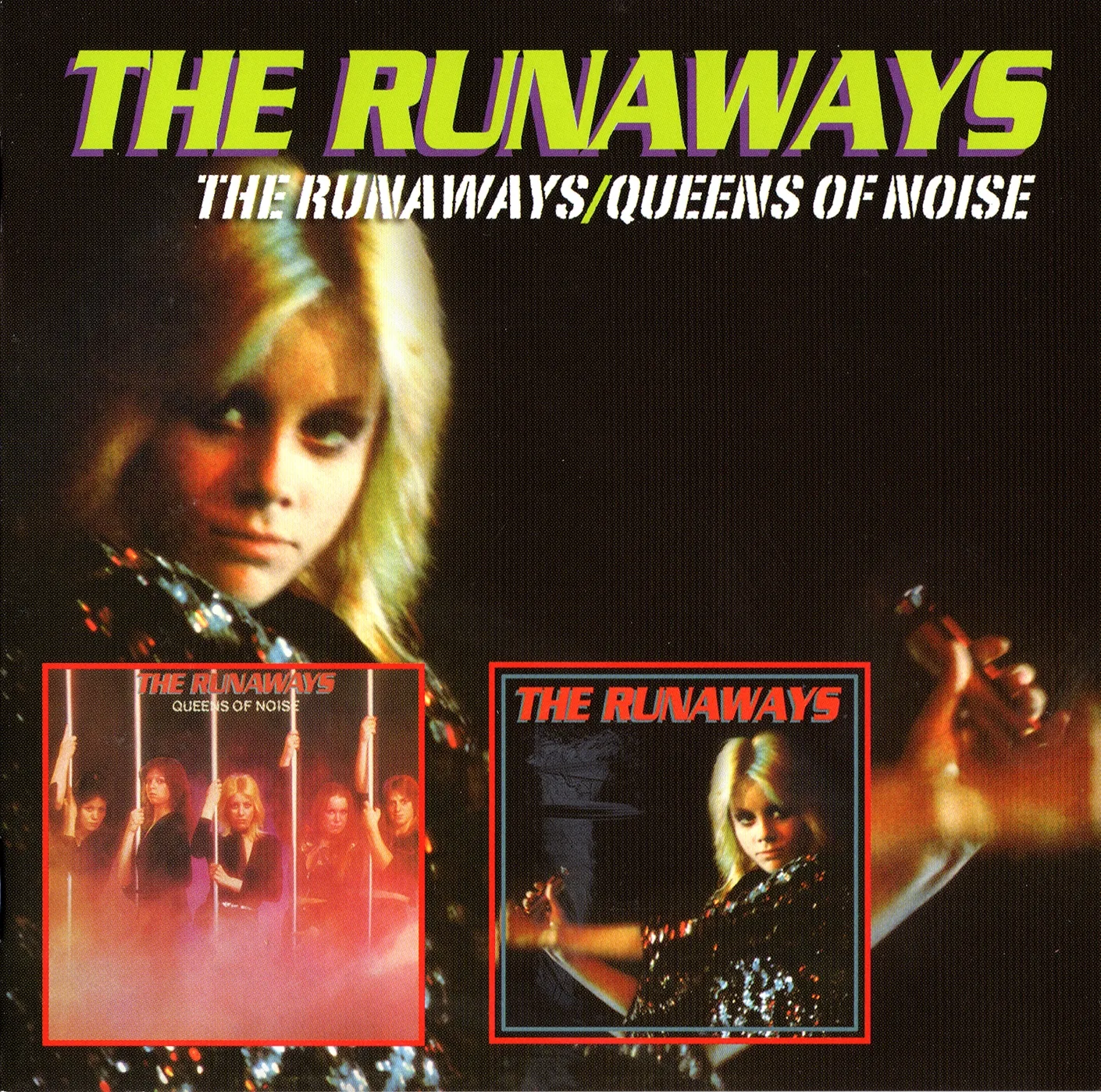 The Runaways / Queens of Noise