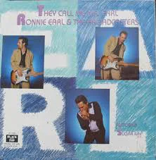 Official album cover art for the release They Call Me Mr. Earl by Ronnie Earl and the Broadcasters