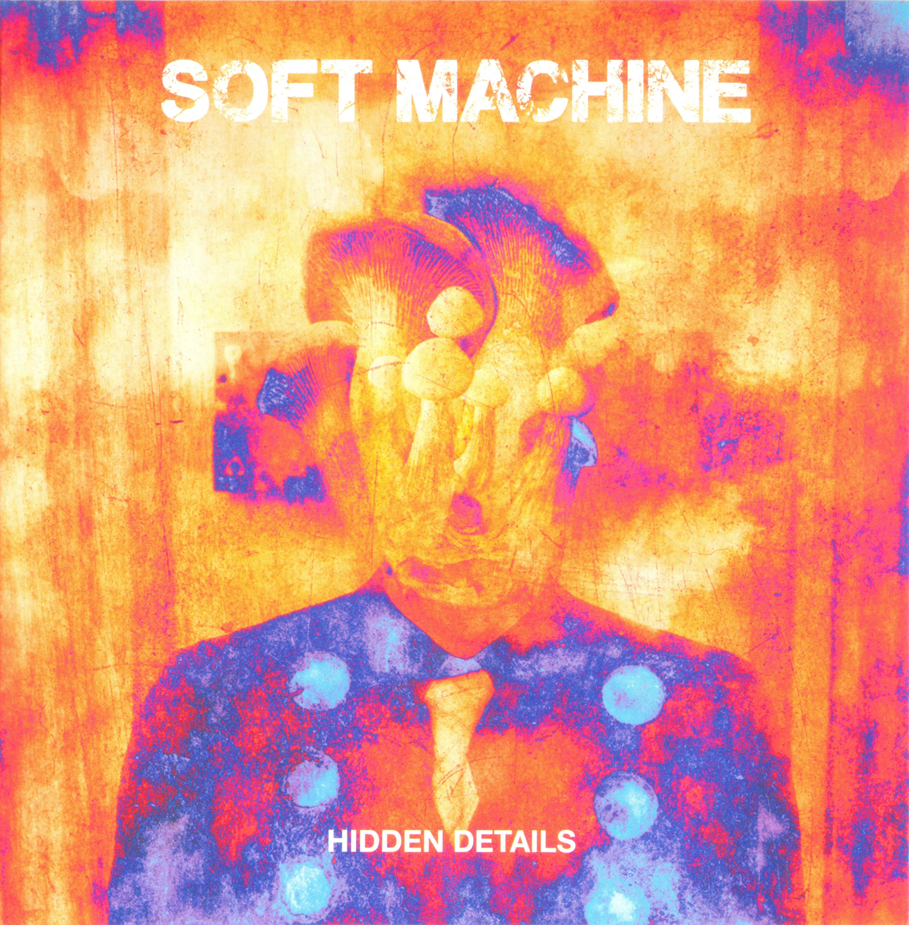 Hidden Details song track artwork featured on the album Hidden Details by Soft Machine