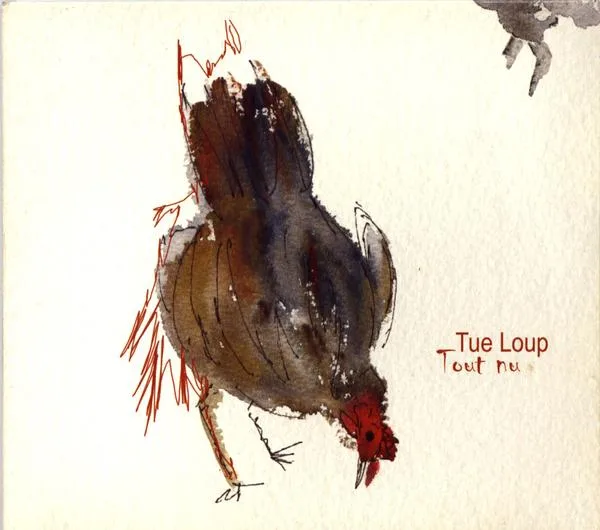 Official album cover art for the release Tout Nu by Tue‐Loup
