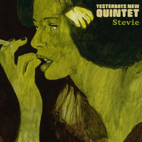 Official album cover art for the release Stevie, Volume 1 by Yesterdays New Quintet