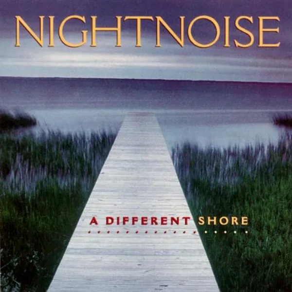 Official album cover art for the release A Different Shore by Nightnoise