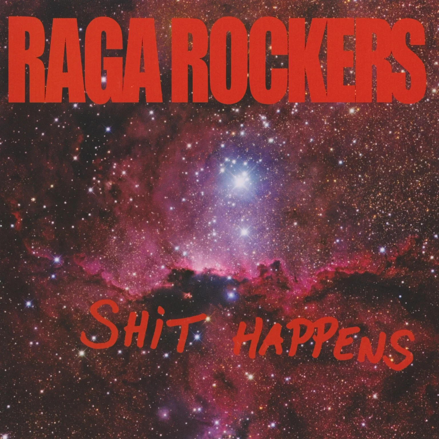 Official album cover art for the release Shit Happens by Raga Rockers