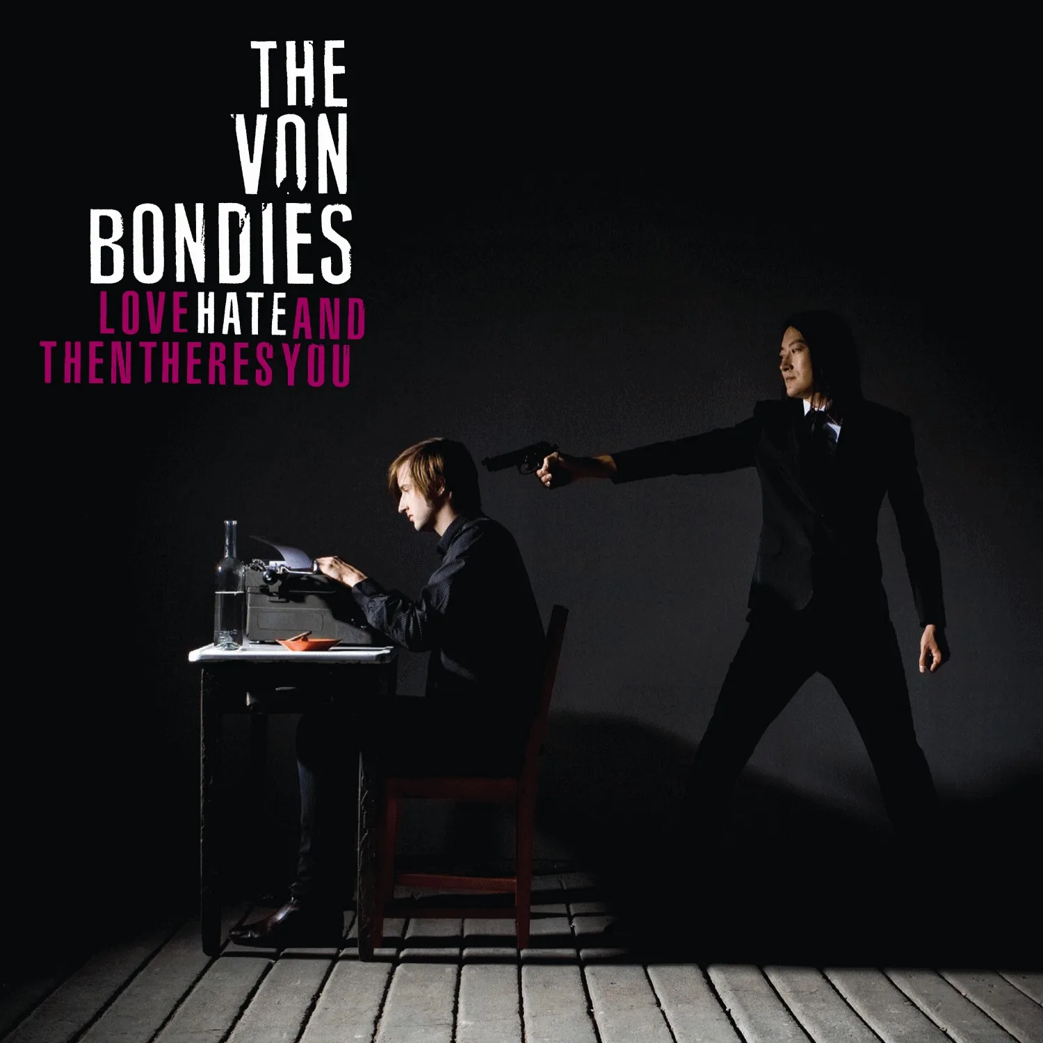 Official album cover art for the release Love Hate and Then There's You by The Von Bondies