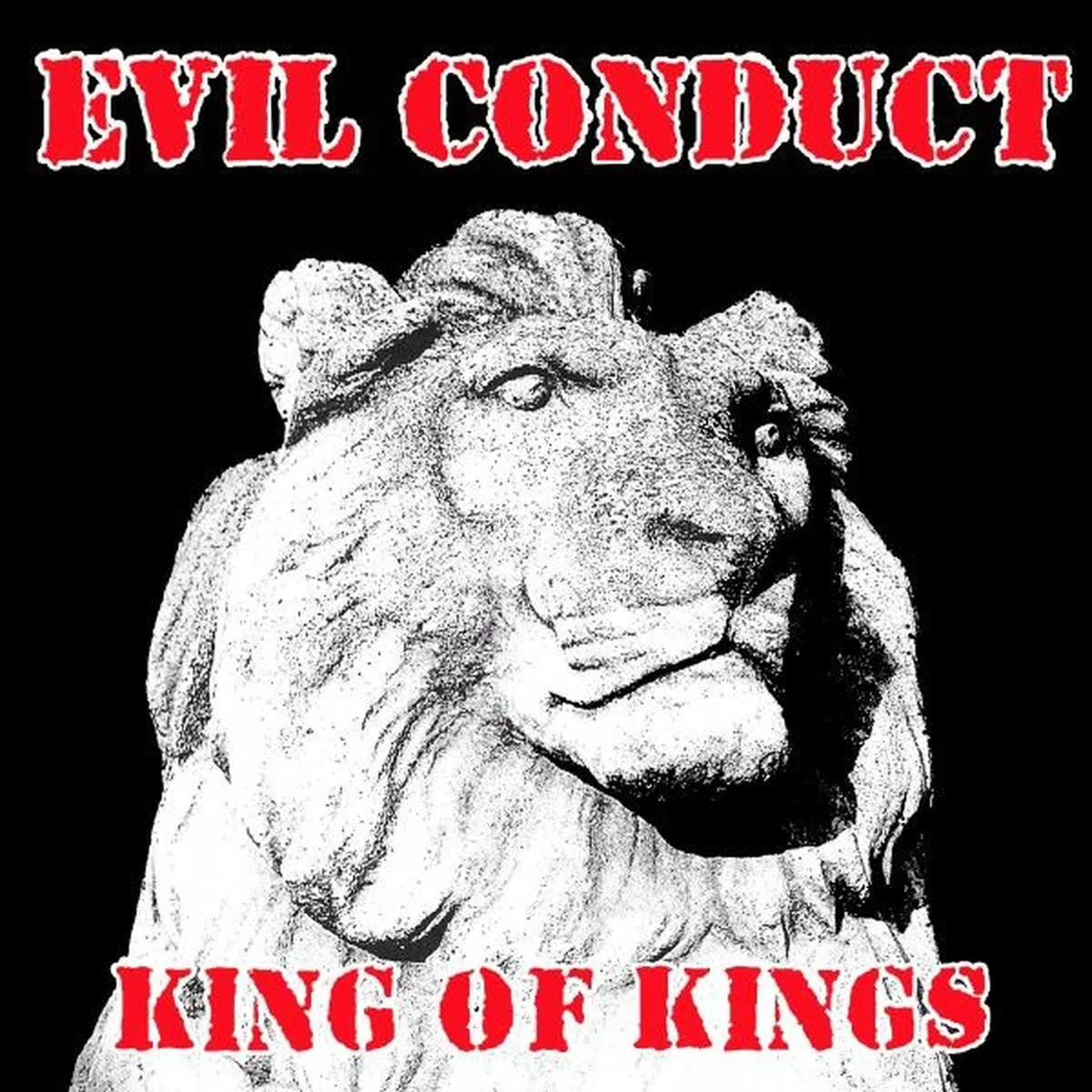 Official album cover art for the release King of Kings by Evil Conduct