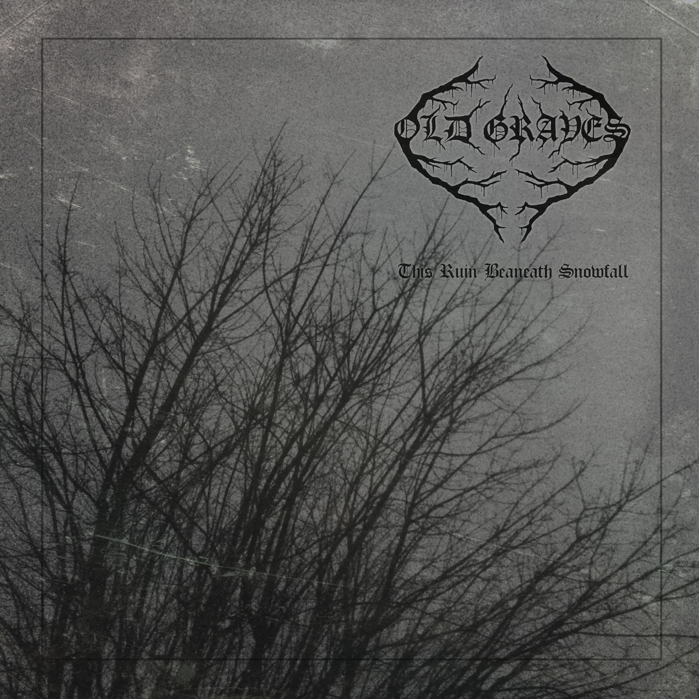 Official album cover art for the release This Ruin Beneath Snowfall by Old Graves