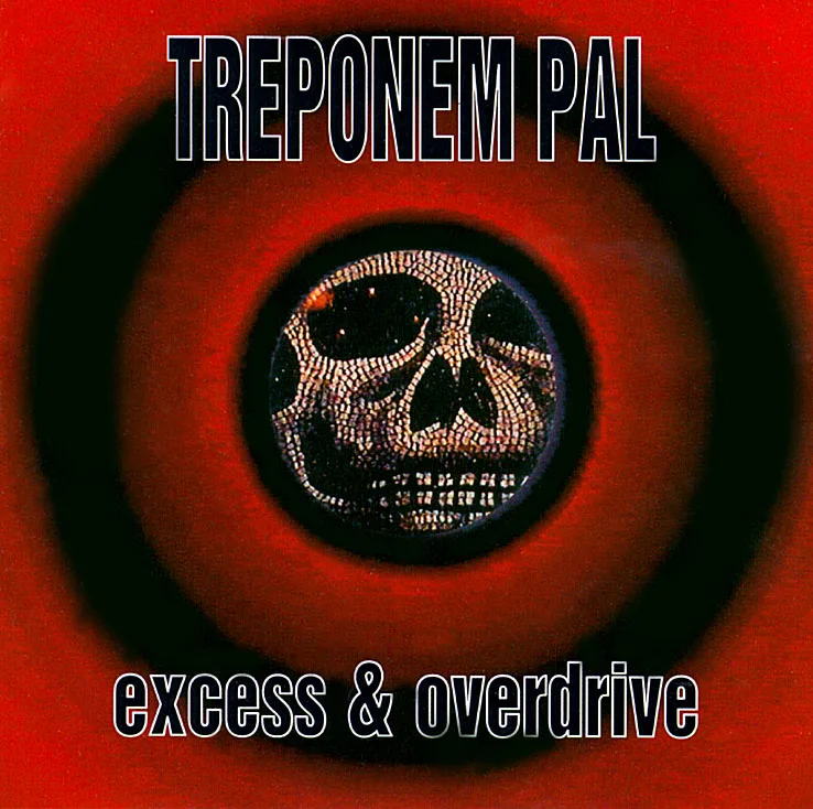 Official album cover art for the release Excess & Overdrive by Treponem Pal