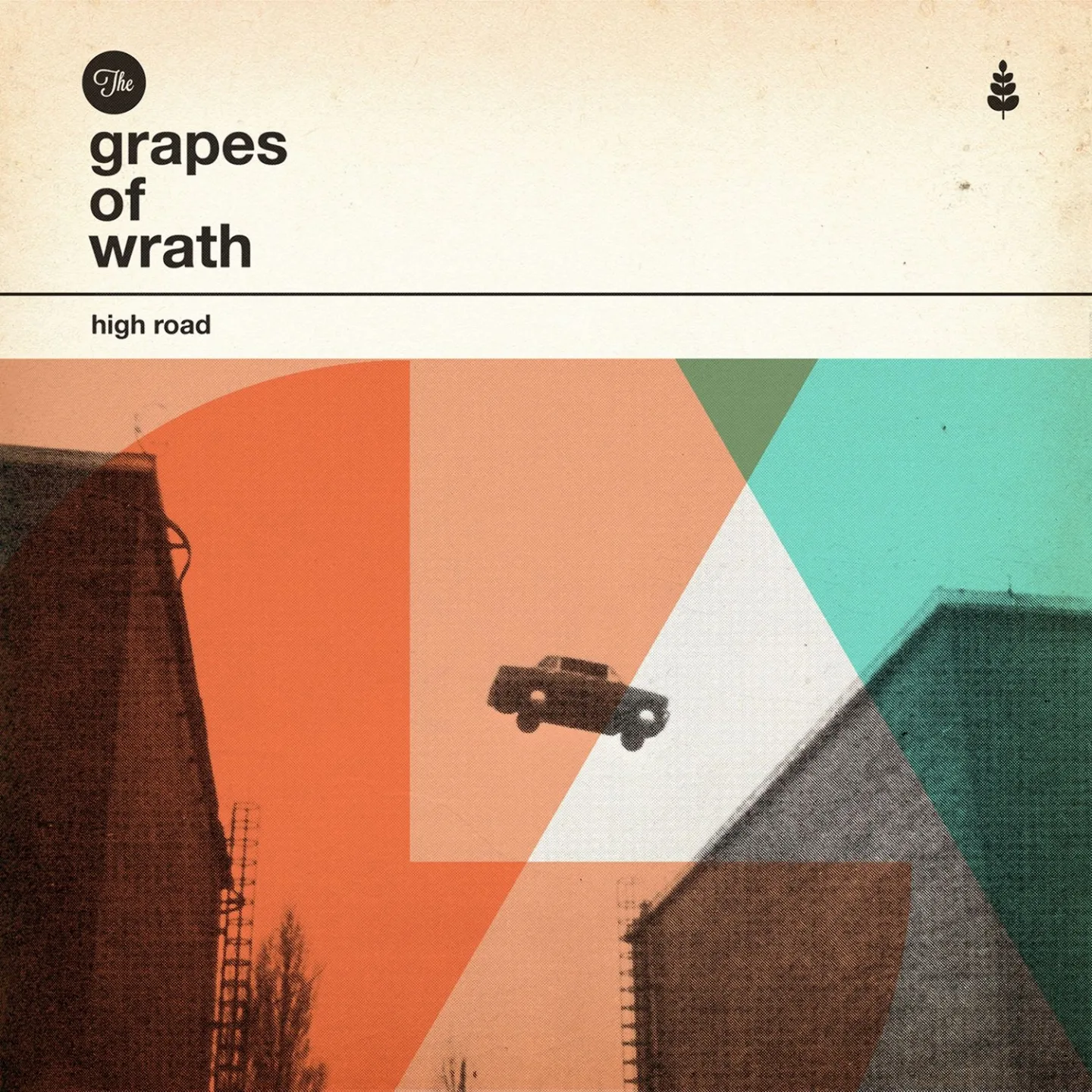 Official album cover art for the release High Road by The Grapes of Wrath