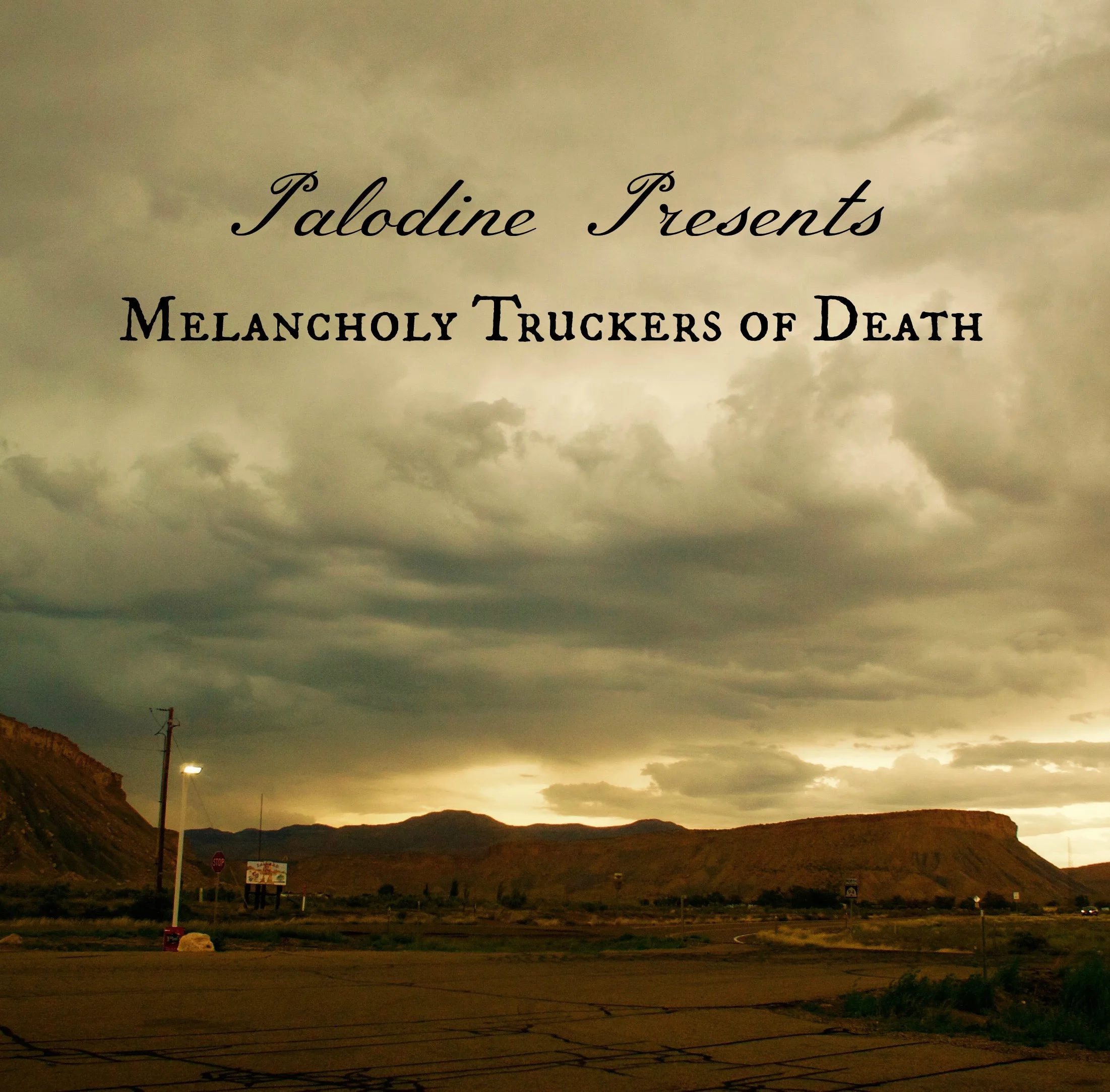 Melancholy Truckers of Death
