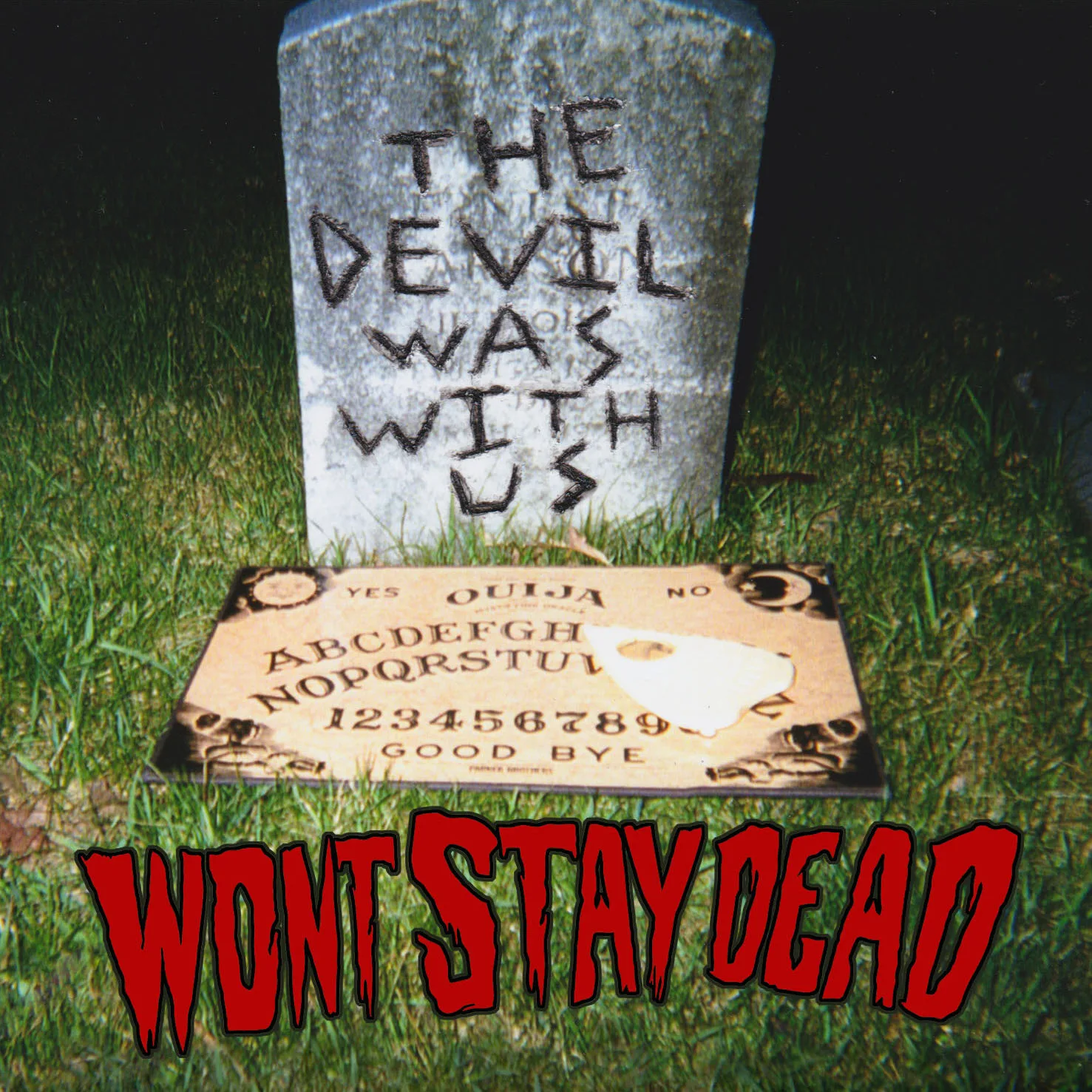 The Devil Was With Us