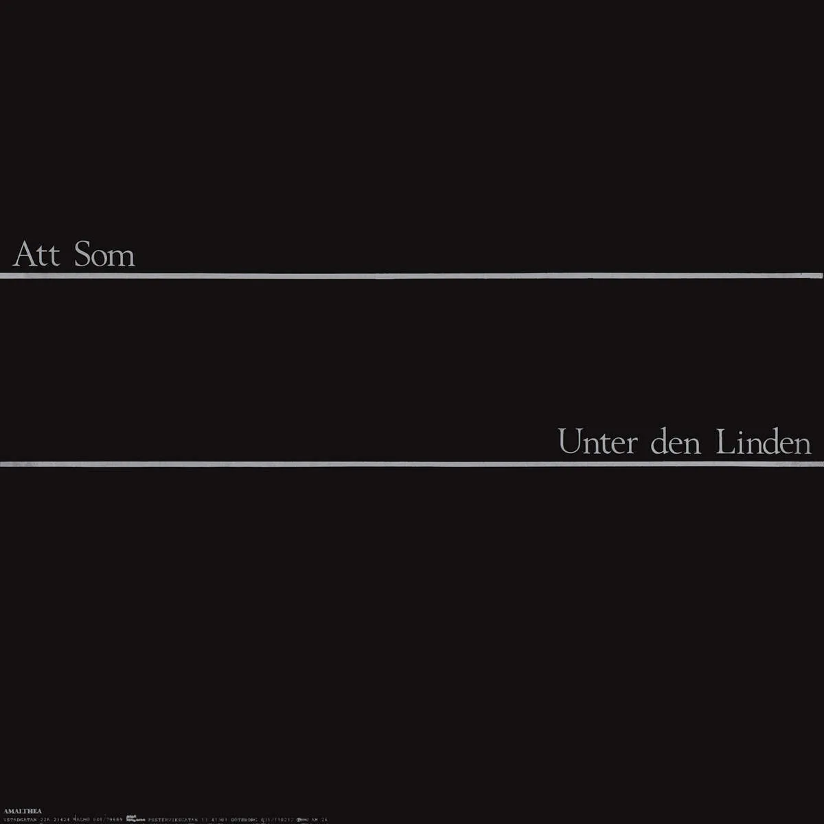 Official album cover art for the release Att Som & Unter Den Linden by Att Som