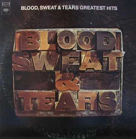 Official album cover art for the release Blood, Sweat & Tears Greatest Hits by Blood, Sweat & Tears